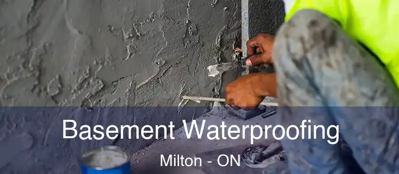  Basement Waterproofing Milton - ON